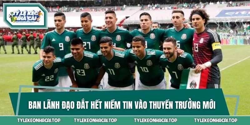 Ban lãnh đạo đắt hết niềm tin vào thuyền trưởng mới